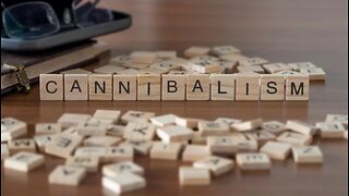 These Companies are making you a Cannibal