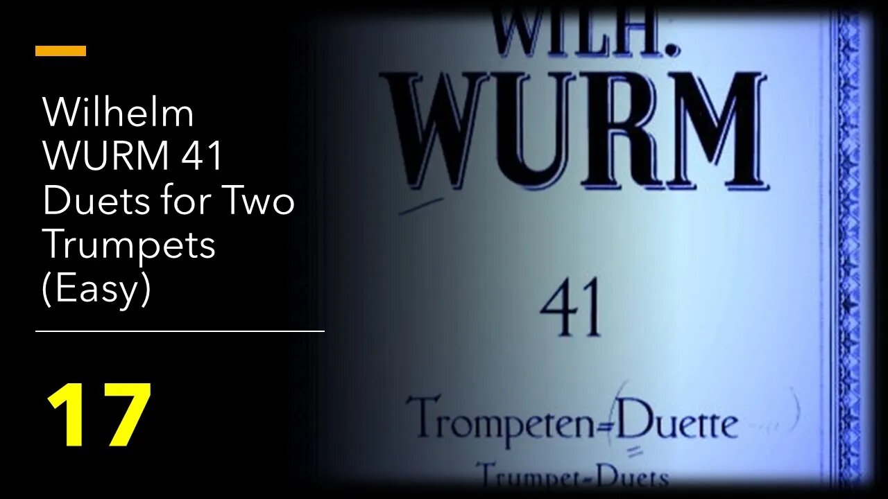 Wilhelm WURM 41 Duets for Two Trumpets (Easy) - 17