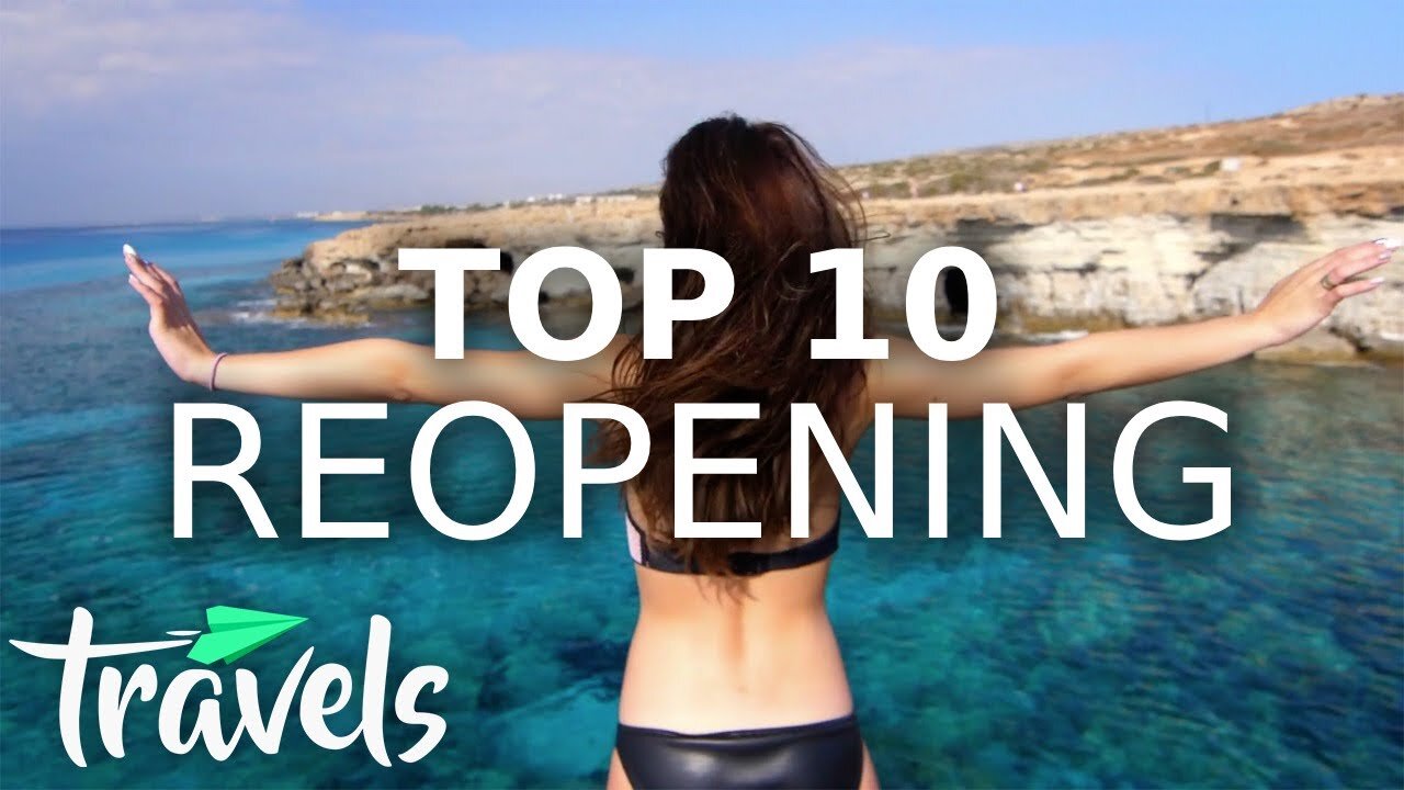 The Best Countries Opening for Travel This Summer