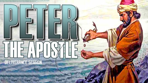 Peter The Apostle 041423 Deliverance