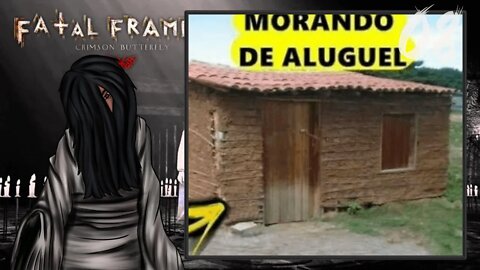 MORANDO DE ALUGUEL - Fatal Frame II: Crimson Butterfly #08