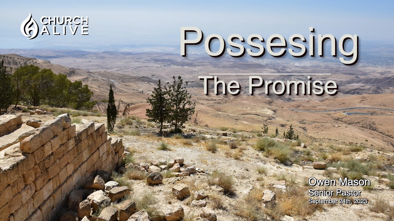 Possessing the Promise