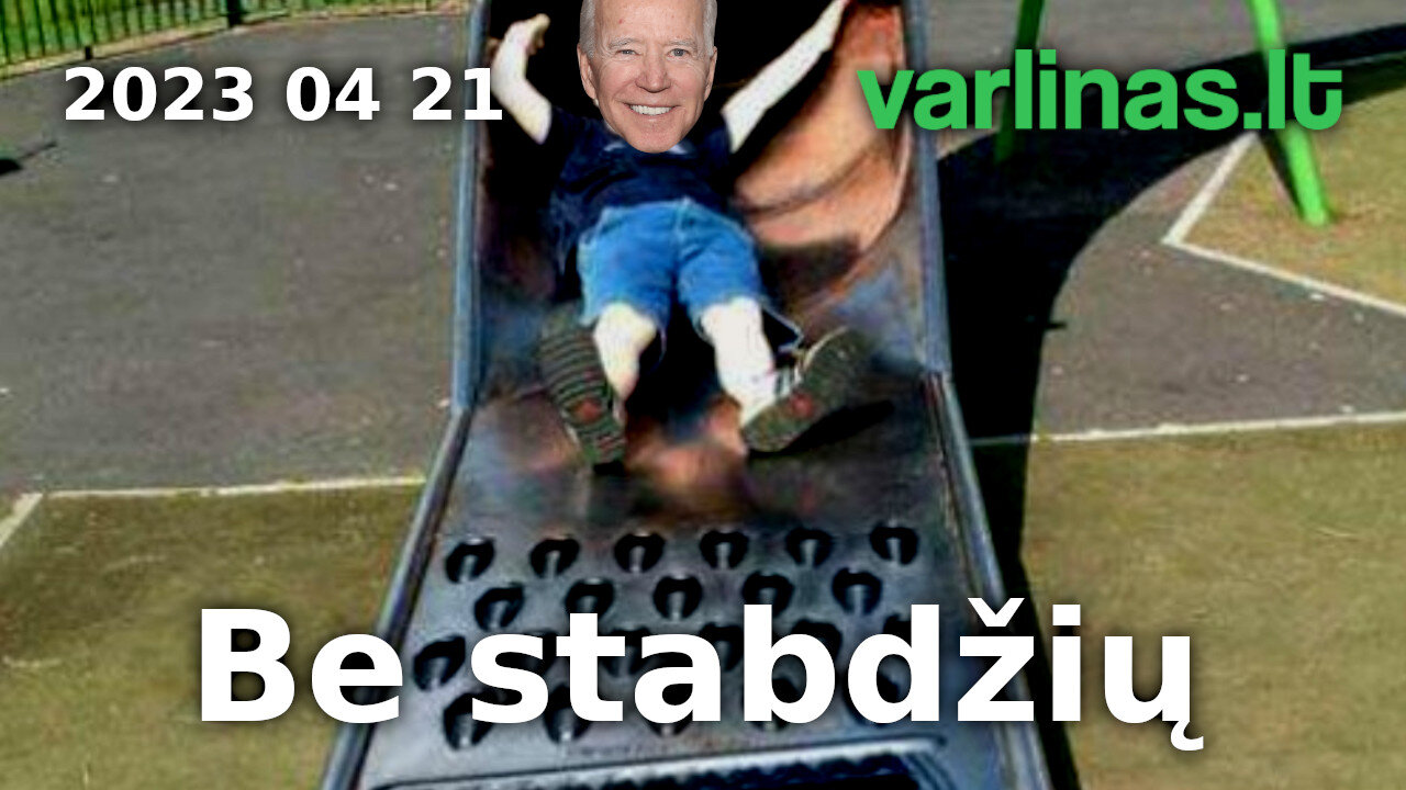 Varlinas tiesiogiai - 2023 04 21 - Be stabdžių