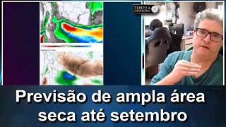 Meteorologia mantém previsão de ampla área seca até setembro. Chuva no N e litoral nordestino