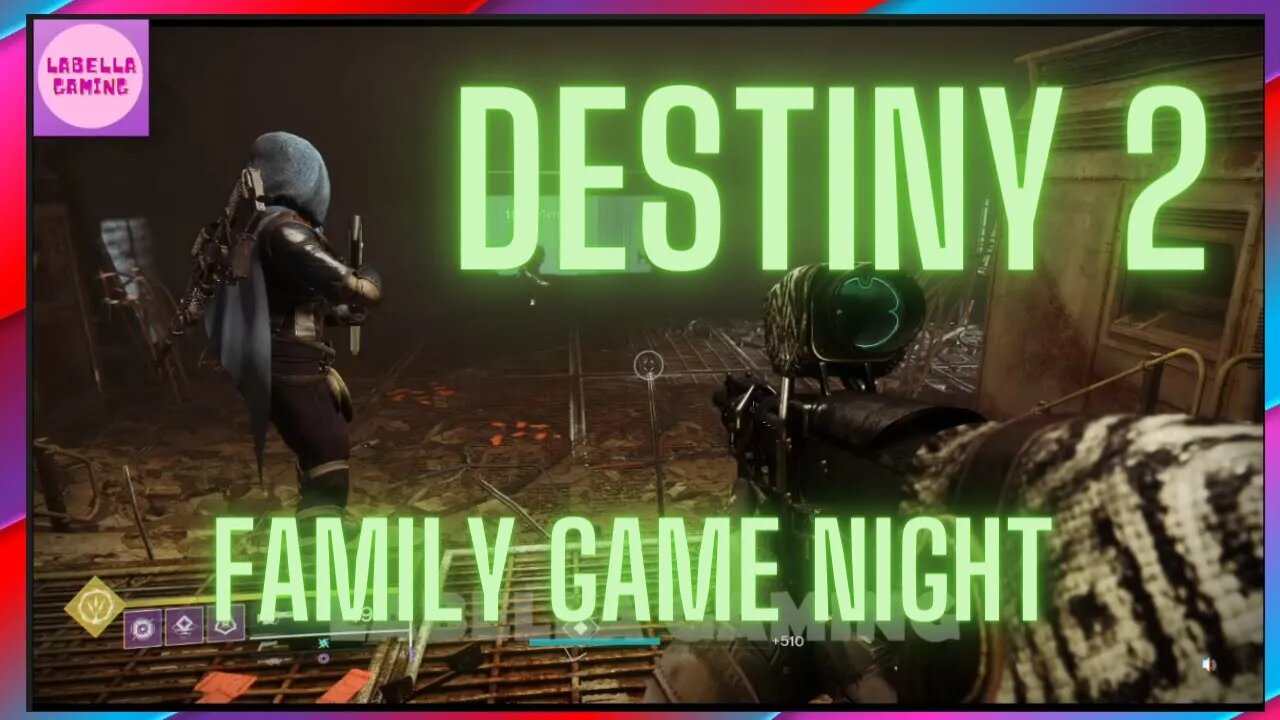 Destiny 2 - Family Game Night - Part 2 - I'm Just Waiting For Lil Mrs. Lost!