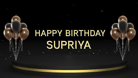Wish you a very Happy Birthday Supriya