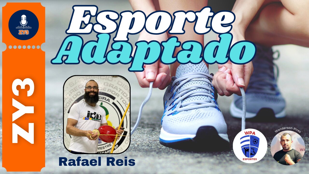 Esporte Adaptado com Rafael Reis