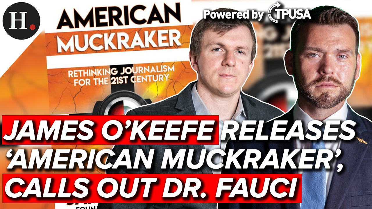 JAN 18 2021 - JAMES O’KEEFE RELEASES ‘AMERICAN MUCKRAKER’ BOOK, CALLS OUT DR. FAUCI