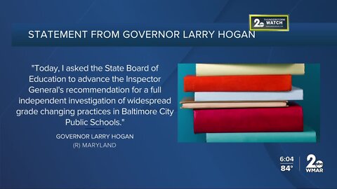 Gov. Hogan calls for State Board of Education to investigate City Schools