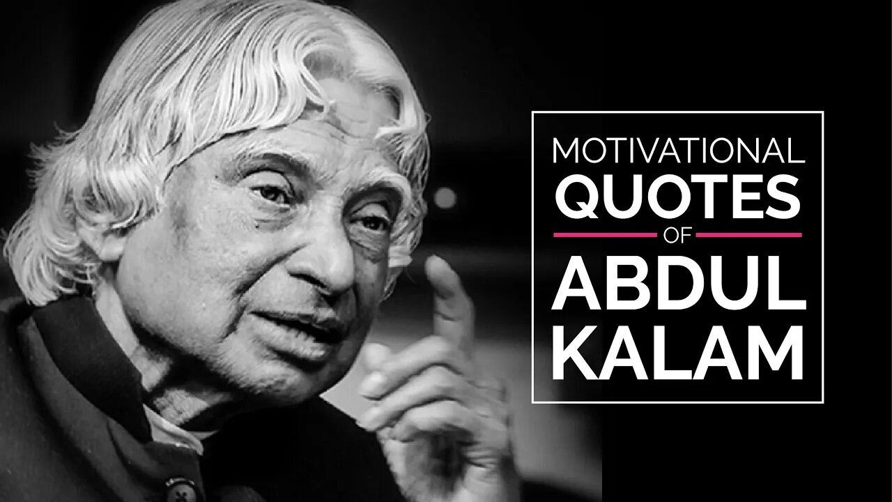 Motivational Quotes of APJ Abdul Kalam - Inspirational Quotes