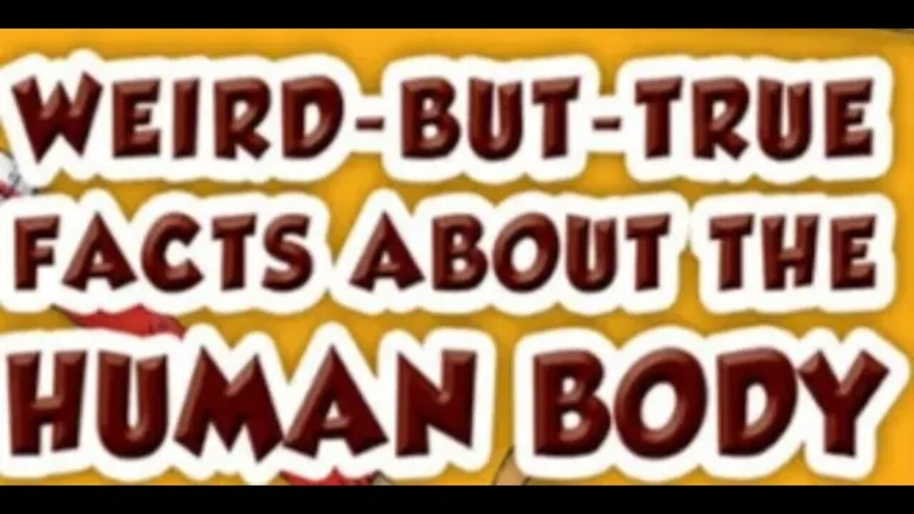 weird facts about human body