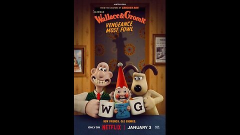 Trailer - Wallace & Gromit: Vengeance Most Fowl - 2025