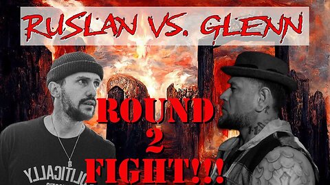 Glenn Lawrence Vs Ruslan KD Round 2