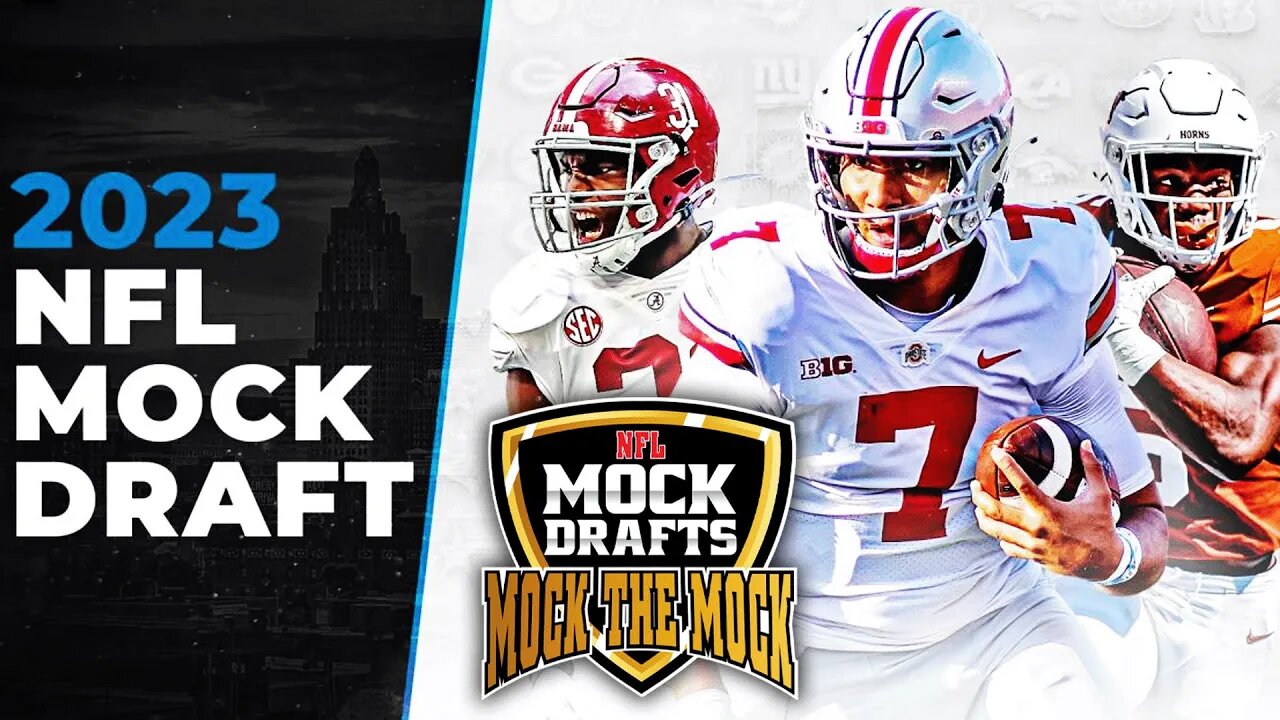 WAY TOO EARLY 2023 NFL Mock Draft | Mock The Mock