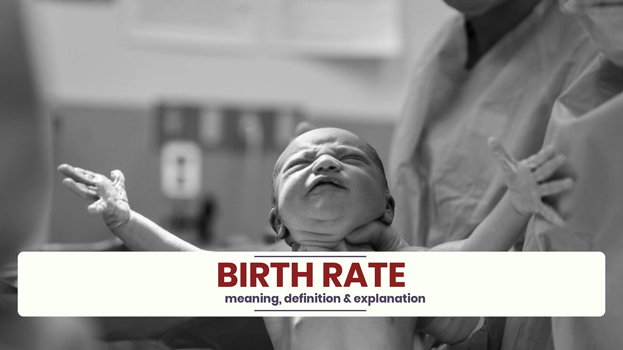 What is BIRTH RATE?