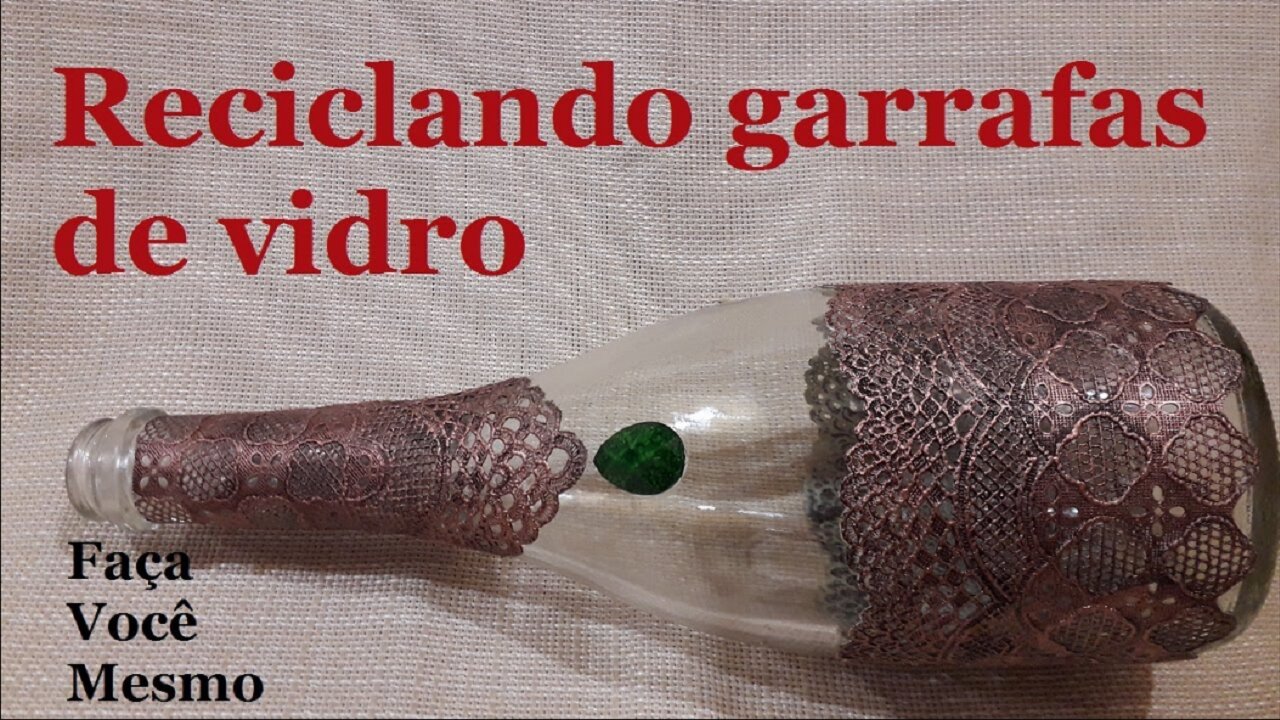 GARRAFA DECORADA COM RENDA - FAÇA VOCÊ MESMO @lucibuzo