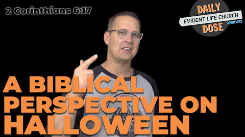 A Biblical Perspective on Halloween