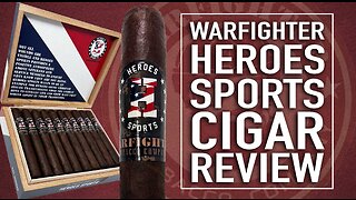 Warfighter Heroes Sports Cigar Review