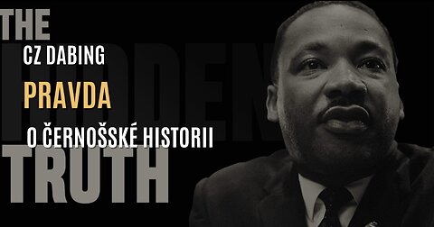Pravda o černošské historii (CZ DABING)