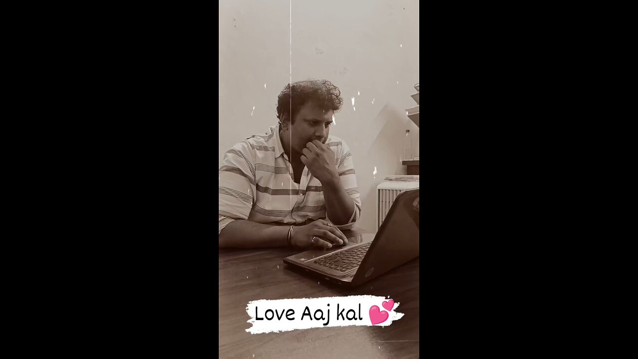 LOVE AAJ KAL