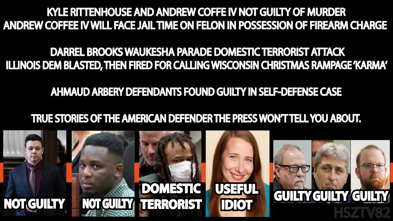 RITTENHOUSE | COFFEE IV | WAUKESHA TERROR ATTACK | LEMENSKI | AUBREY 3 | THE AMERICAN DEFENDER