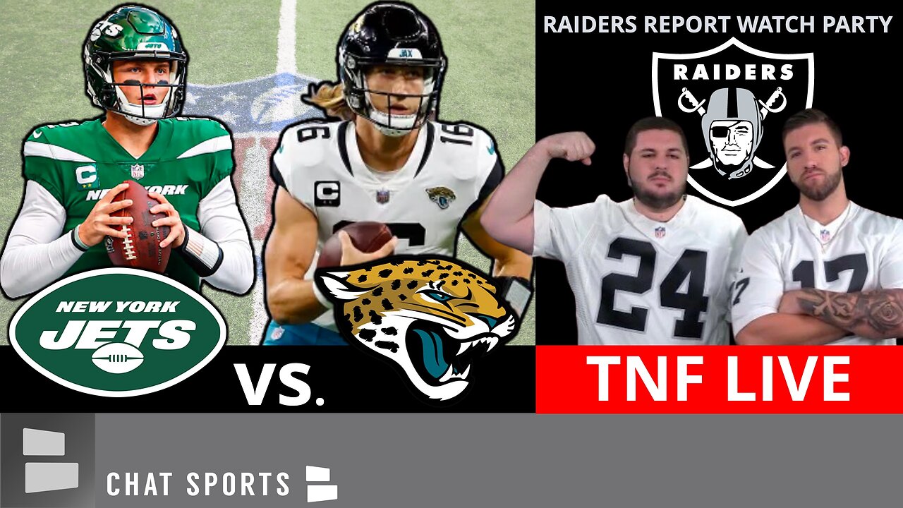 LIVE: Jaguars vs. Jets TNF Raiders Report Watch Party