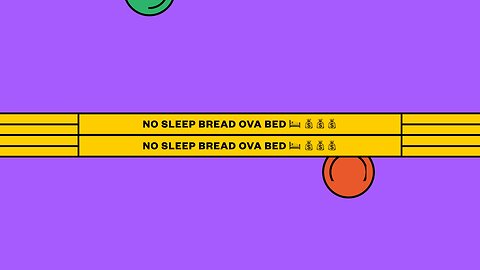 Bread ova bed no sleep