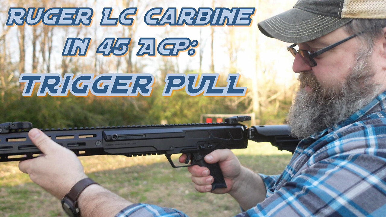 Ruger LC Carbine 45 Follow Up: Trigger Pull