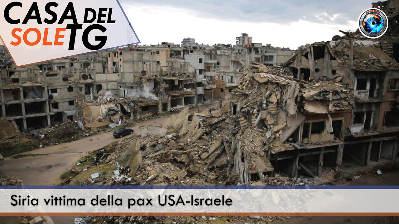 CasaDelSoleTG 28.11.24 - Siria vittima della pax USA-Israele