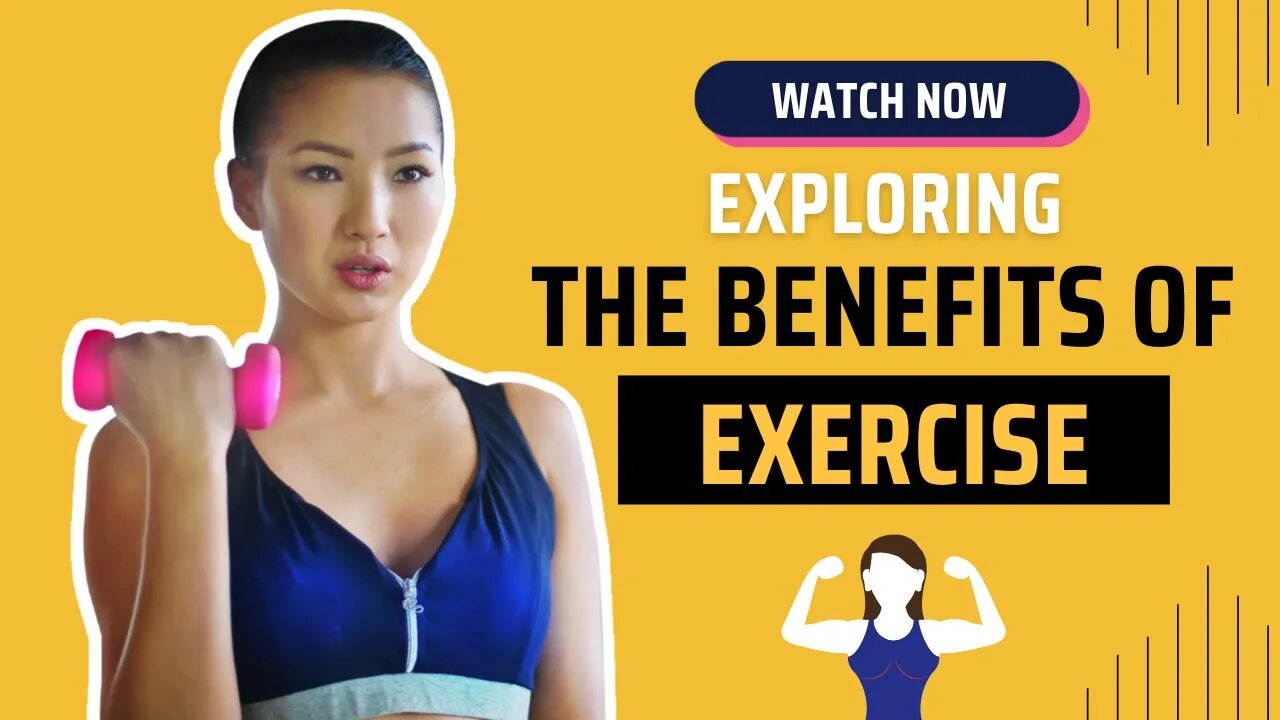 Exploring The Benefits Of Exercise | What Are The Benefits Of Regular Exercise | Health and Fitness