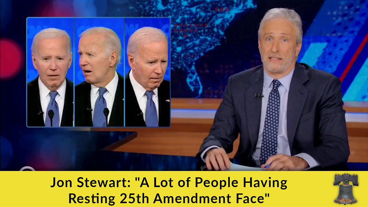 Jon Stewart: "A Lot of People Having Resting 25th Amendment Face"