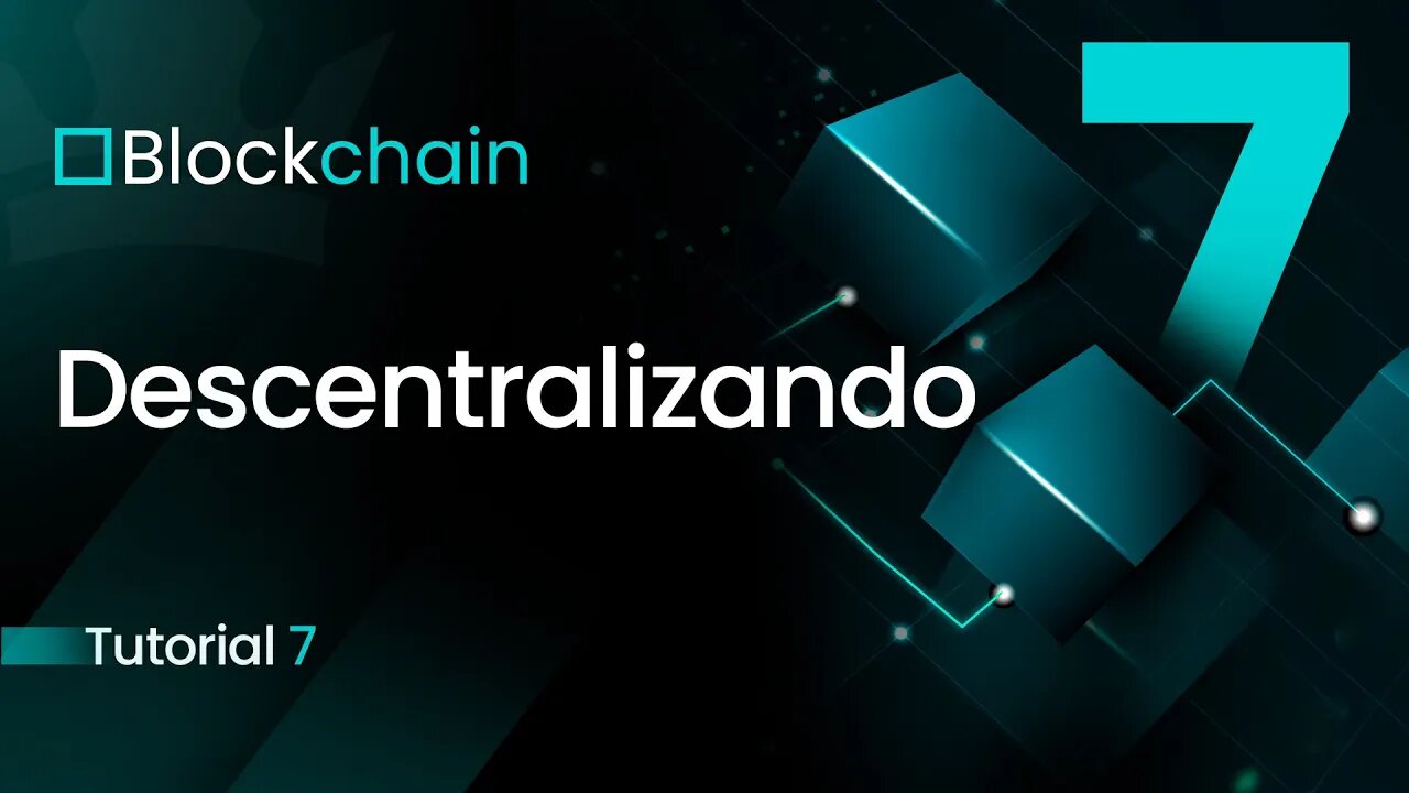 [ Blockchain ] Criando uma Blockchain Rudimentar - Parte 7