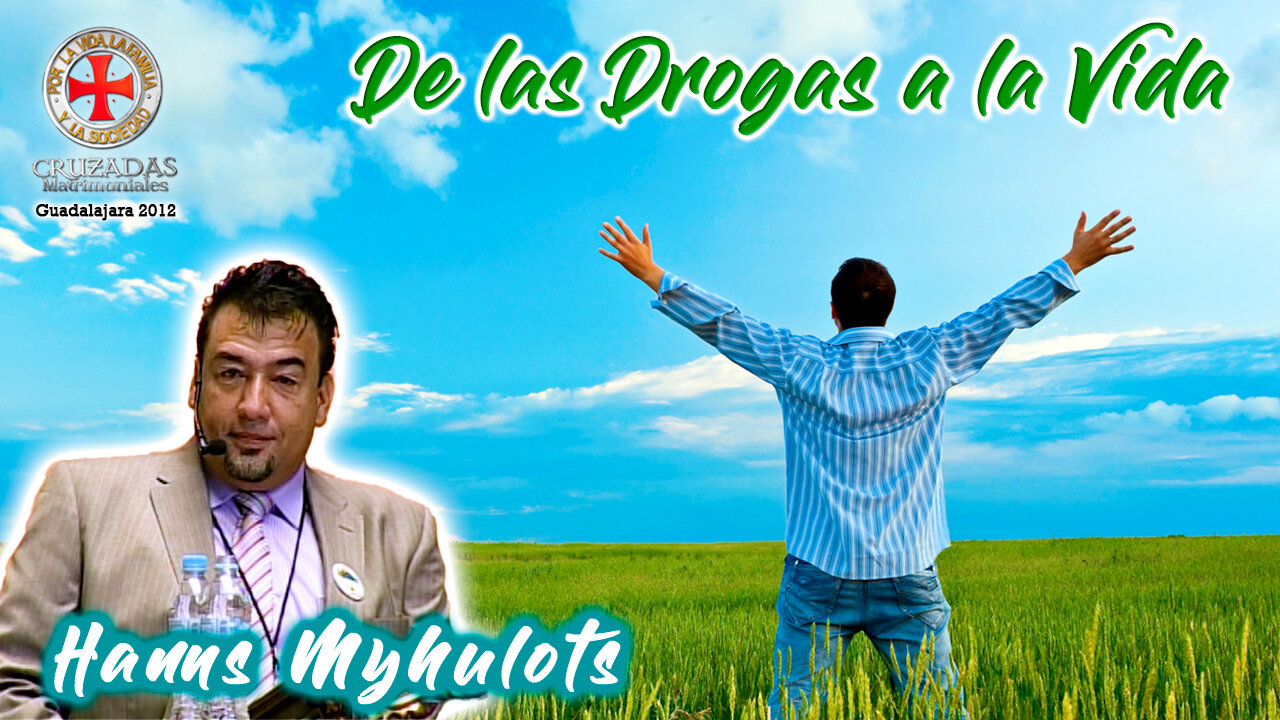 De las drogas a la vida - Hanns Myhulots