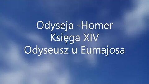 Odyseja -Homer Księga XIV audiobook