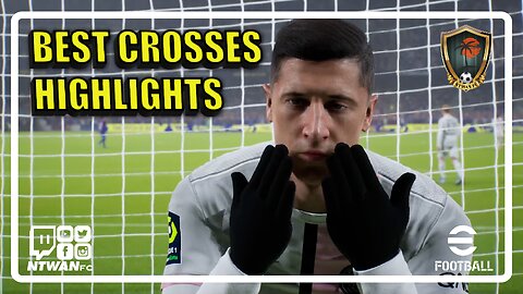 e-Football | Highlights | Best Crosses