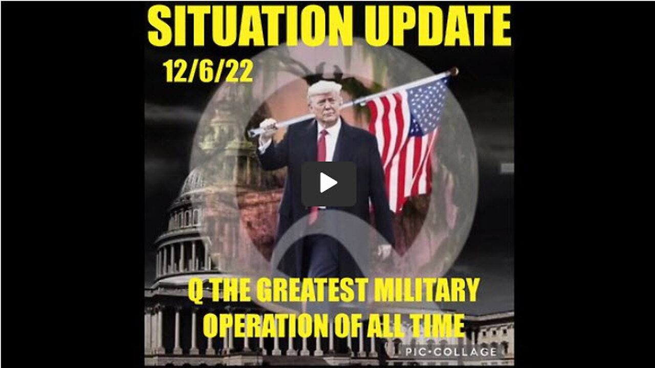 SITUATION UPDATE 12/6/22