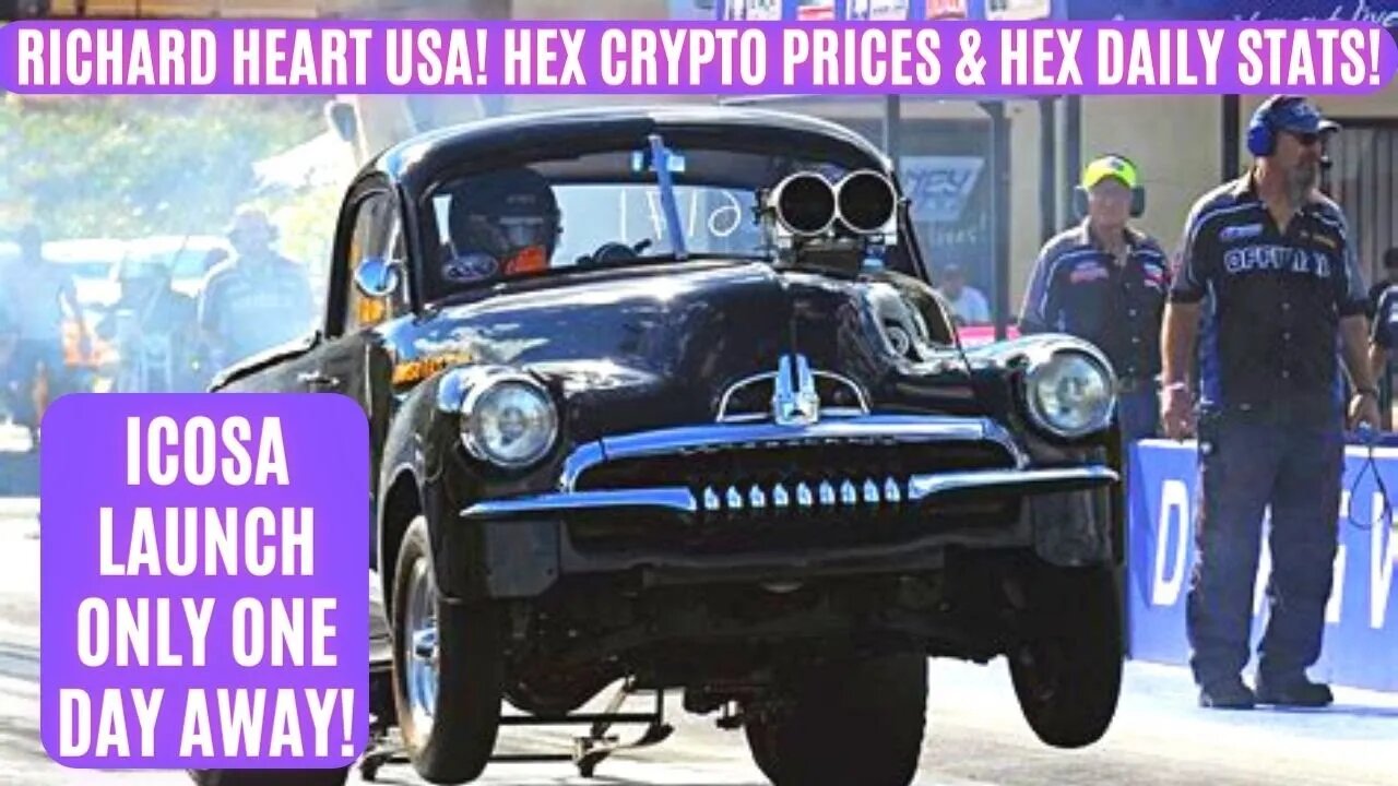 Richard Heart USA! Hex Crypto Prices & Hex Daily Stats! Icosa Launch Only One Day Away!