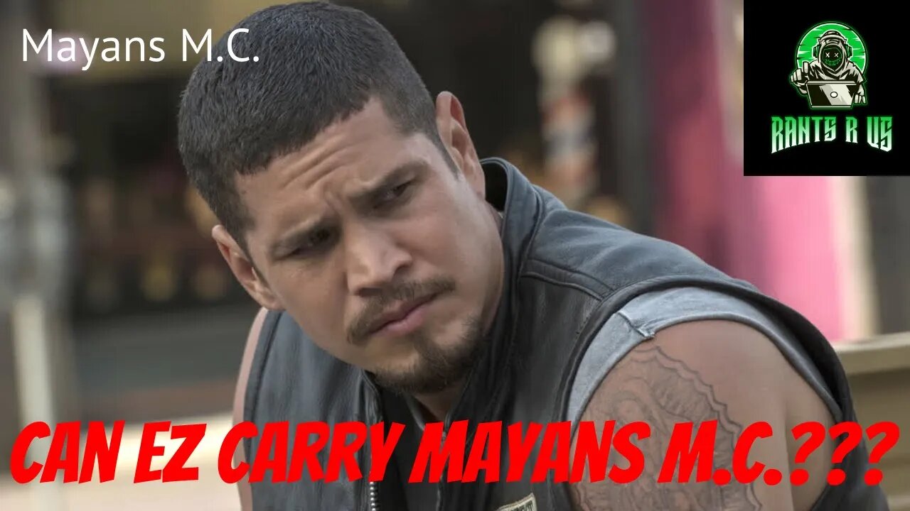 How Far Can EZ Reyes Carry Mayans M.C.???