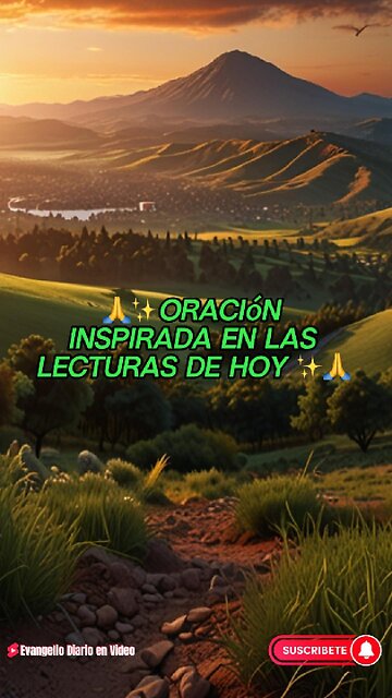 🙏✨Oración Inspirada en las Lecturas de Hoy ✨🙏