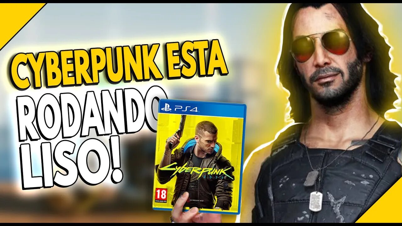 NOVA GAMEPLAY DE CYBERPUNK ESTA RODANDO LISO NO PS4