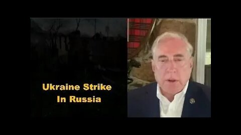 Col Douglas MacGregor _ Ukraine strike In Russia