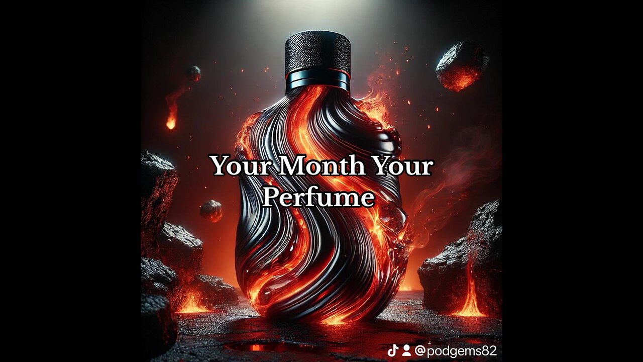 Your Month Your Perfume