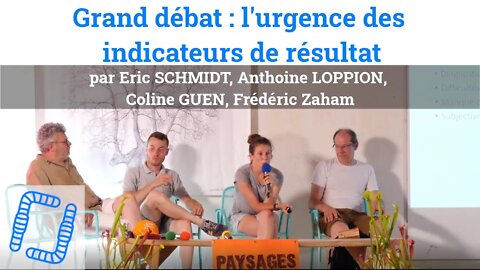 L'urgence des indicateurs de résultat - Grand débat - Paysage in Marciac