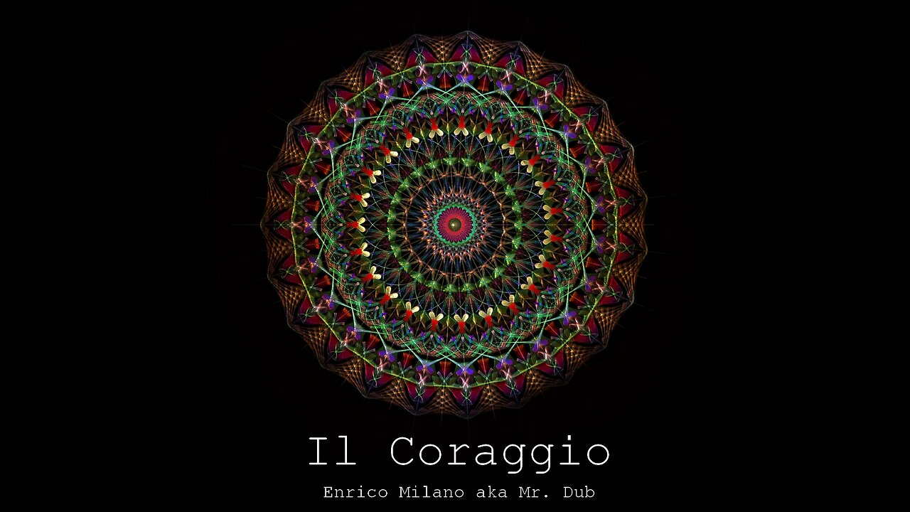 Il Coraggio | Enrico Milano aka Mr. Dub