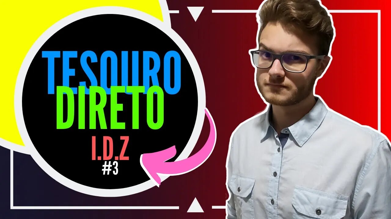 O que ainda NÃO te CONTARAM sobre o TESOURO DIRETO | Investimento do ZERO #3