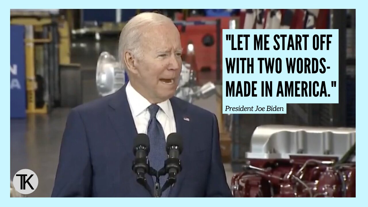 Biden: ‘Let Me Start Off With Two Words, ‘Made In America’’