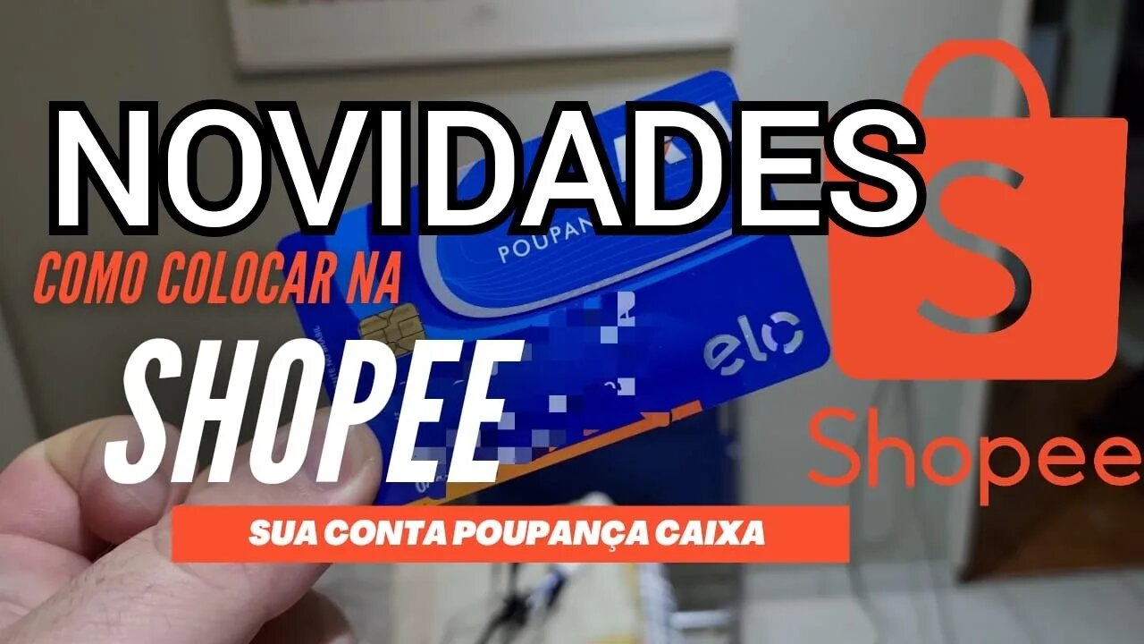 [Novidades] sobre como colocar a conta da Caixa e Caixa Tem na Shopee #Shorts