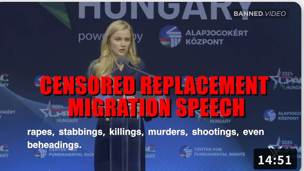 Watch Viral Replacement Migration Speech Censored Off Youtube