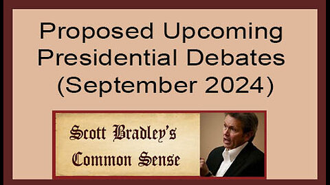 Proposed Upcoming Presidential Debates (Sept. 2024)