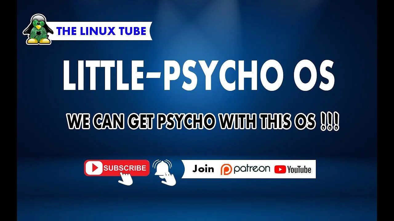 Little-Psycho OS | We Can Get Psycho With This OS !!! Linux | The Linux Tube